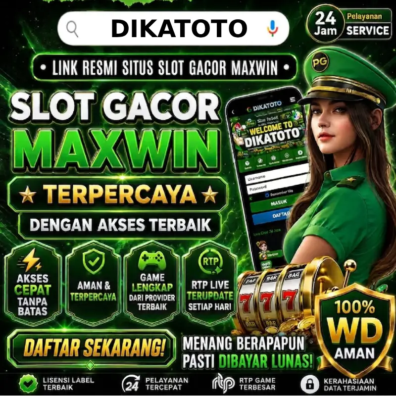 Dikatoto Situs Slot Online Terlengkap
